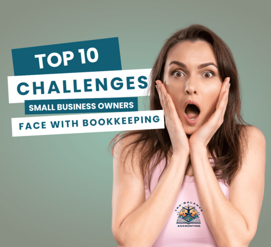 Ten Challenges a Business Faces with Bookkeeping